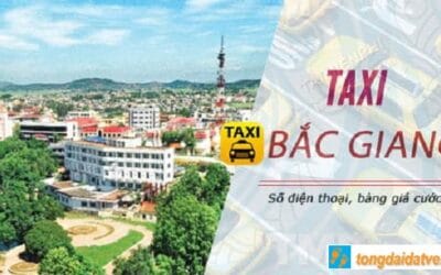 Taxi Bắc Giang: Danh bạ số điện thoại các hãng taxi ở Bắc Giang