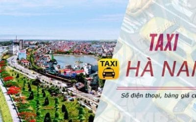Taxi Hà Nam: Danh bạ số điện thoại các hãng taxi ở Phủ Lý, Hà Nam