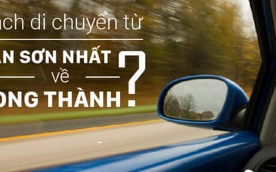 Hướng dẫn di chuyển từ Tân Sơn Nhất về Long Thành